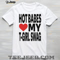 Babes Love My T Girl Swag Heart Graphic T Shirt