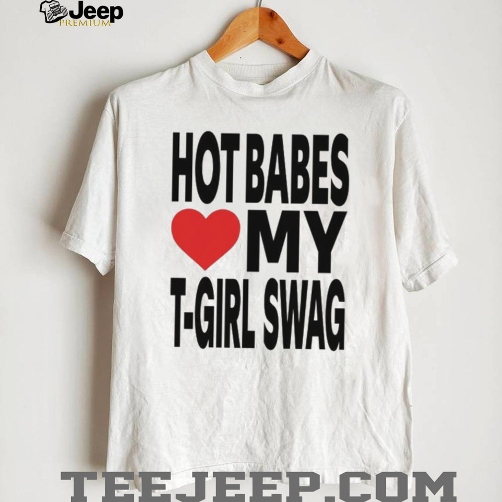 Babes Love My T Girl Swag Heart Graphic T Shirt