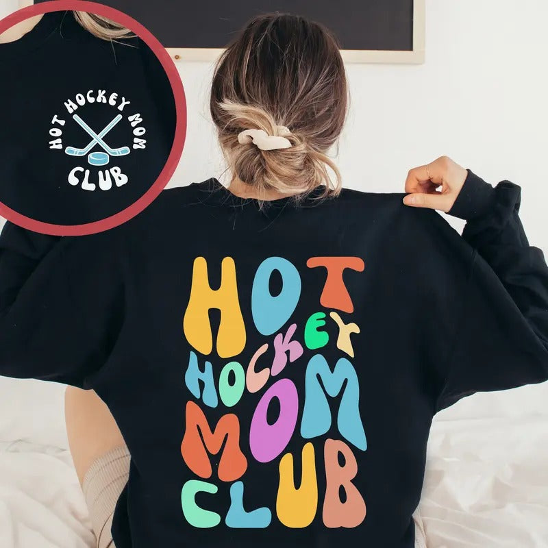 Hot Hockey Mom Club Cute Hockey Mama Sweatshirt Ice Hockey Sweatshirt Game Day Hockey Hoodie Hockey Mom Life Mothers Day Gift
