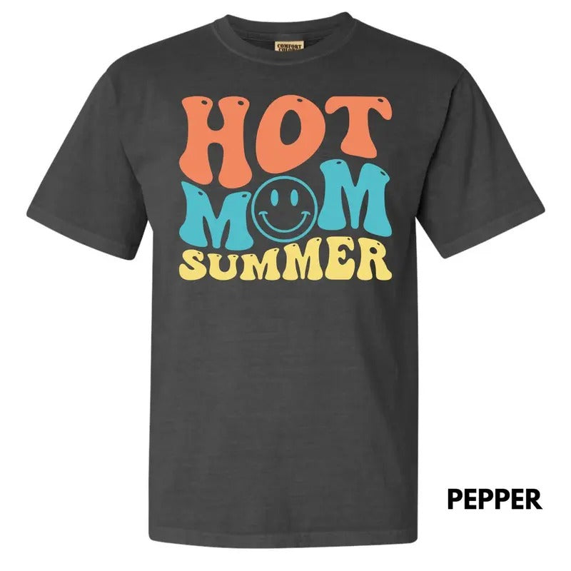 Hot Summer Mom Comfort Colors T-Shirt 'NLB'