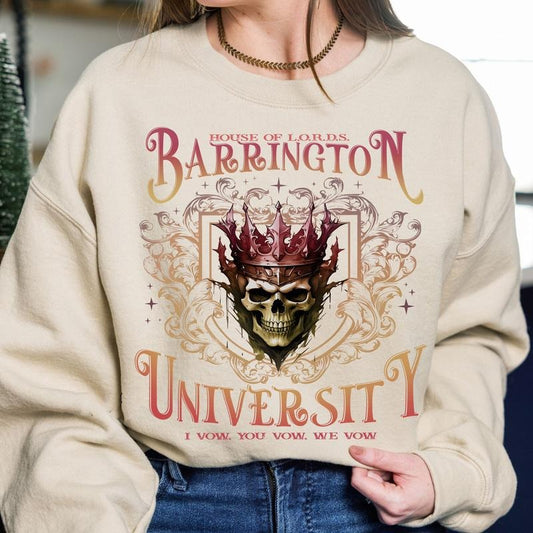 House Of Lords Barrington University Sweatshirt For The Ritual's Fan, Quote From The Vitual Hoodie, Dark Romance Unisex Soft Comfort Crewneck Pullover Long Sleeves Graphic Fabric Sweater