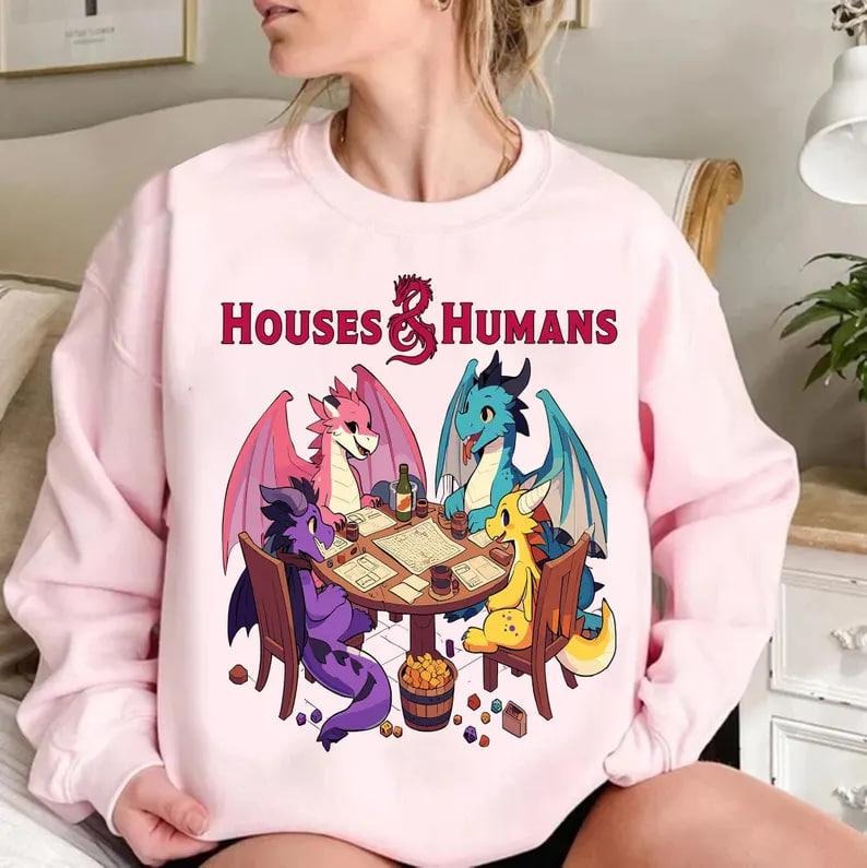 Houses And Humans Dungeons and Dragons T-Shirt Sweatshirt Hoodie, DND Houses And Humans Parody Funny Dungeons Roleplay...