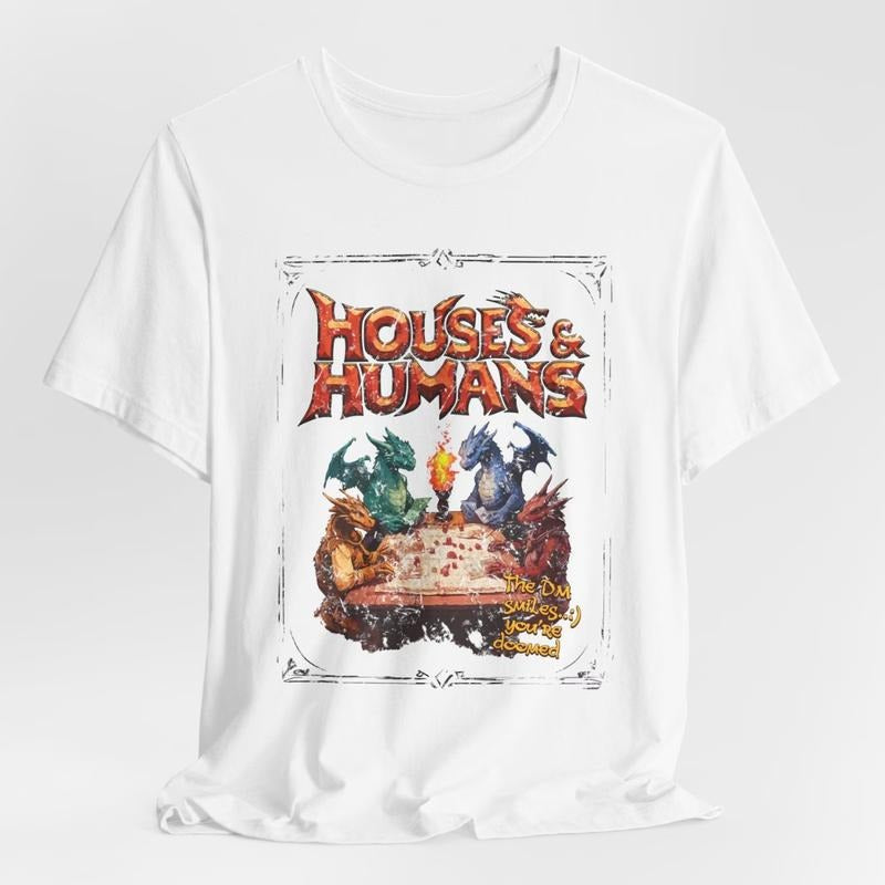 Houses and Humans D&D Shirt, Dungeons and Dragons Gift Tee for Men Women, Vintage Retro 90s Joke D and D T-shirt , Unisex T-Shirt, Menswear Top