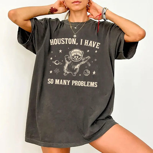 Houston I Have So Many Problems Shirt, Funny Raccoon Shirt, Raccoon In Space Graphic Shirt, Retro Y2k Raccoon Outfits, Galaxy Shirt, Trash Panda Shirt, Raccoon Meme Tee For Women, Casual Women's Tops, Comfy Cotton Oversized Tee, Relaxed Fit Chic Style
