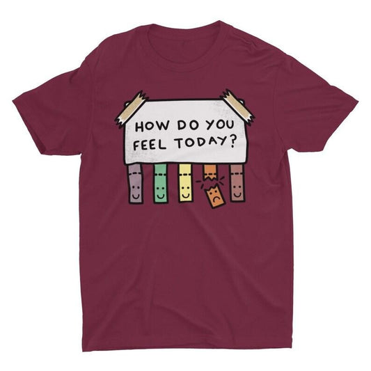 How Do You Feel Today?, Self Care Shirt, Unisex Shirt, Mental Health Shirt, Inspirational Shirt, Cool Shirt, Self Love...