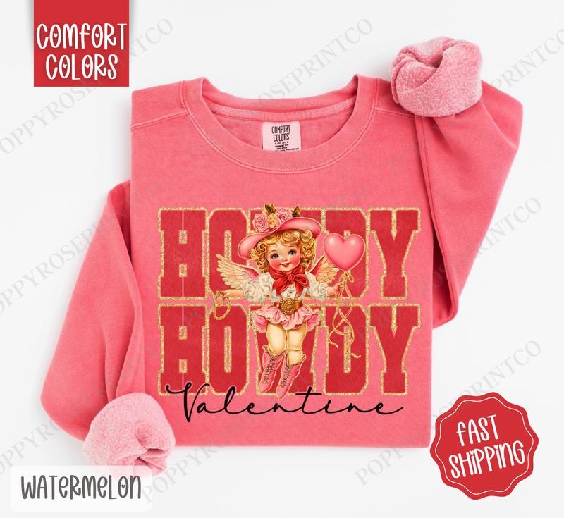 Howdy Valentine Comfort Colors Sweatshirt, Valentine's Day Women's Crewneck, Cute Women's Sweater
