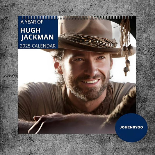 Hugh Jackman Calendar 2025 - Hugh Jackman Fan Home Decor, Office Decor - New Year Fan Gift, Unique Holiday Gift