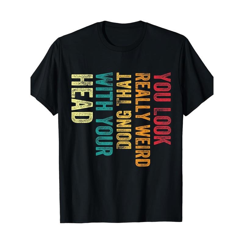 Humor Funny T-Shirt Casual Crew Neck T-Shirt Made in USA