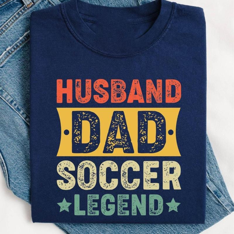 Husband Dad Soccer Legend Shirt, Soccer Player Dad Tee Shirt, Father's Day Tshirt, Gifts for Soccer Husband, Soccer Dad...
