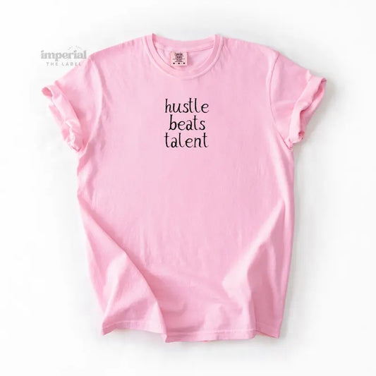 Hustle Beats Talent Comfort Colors T-Shirt, Oversized Vintage-Washed Tee, Soft Garment-Dyed Cotton, Aesthetic Streetwear, Casual Everyday Outfit