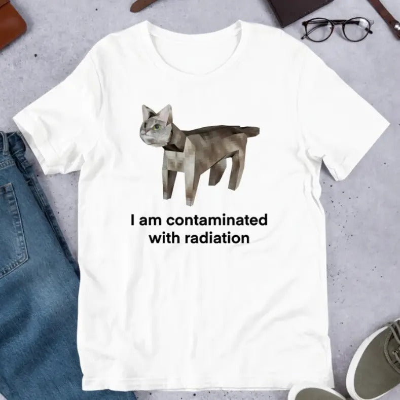 I Am Contaminated Funny Cat Meme Shirt