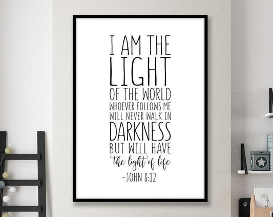I Am The Light Of The World Whoever Follows Me Will Never Walk In Darkness, John 8:12, Christian Wall Decor, Bible Verse,...