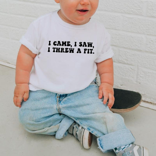 I Came, I Saw, I Threw A Fit, Toddler T-Shirts & Baby Bodysuits, Graphic Infant Clothes, Cute Baby Shower Gift, Trendy...