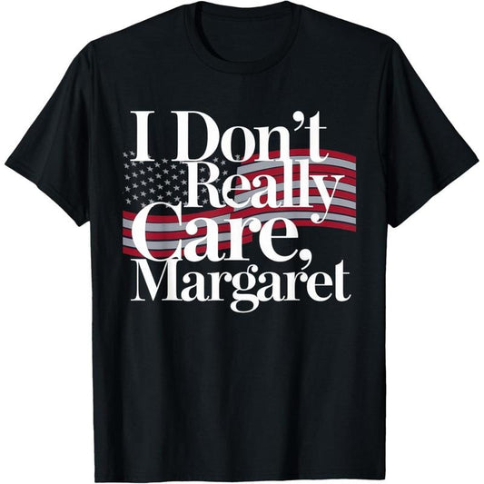 I Don't Really Care Margaret Funny Minimalist JD Vance T-Shirt made in usastyle{n002}2