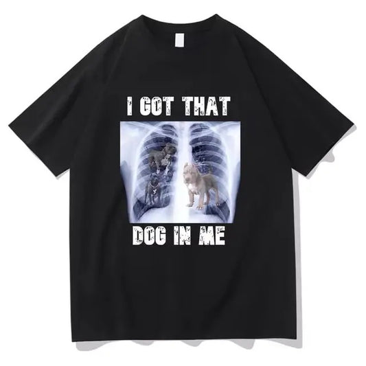I Got That Dog in Me Vintage Graphic Tee Fashion Men Aesthetic Funny French Bulldog T-Shirt Unisex High Quality Vintage Cotton Tees Shirts Y2K