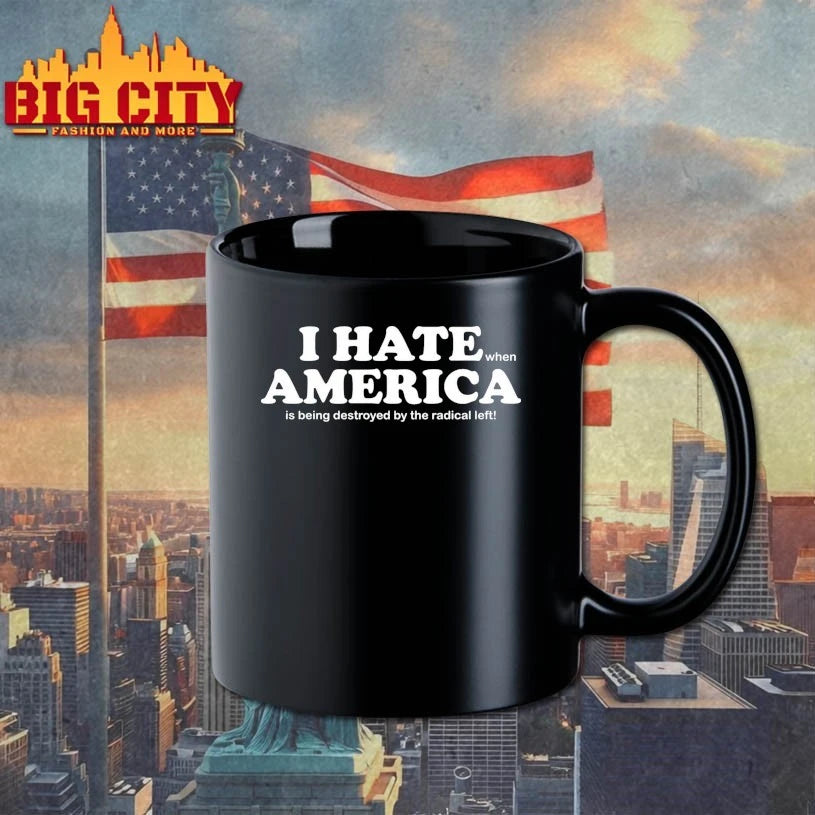I Hate When America Is Being Destroyed By The Radical Left shirt