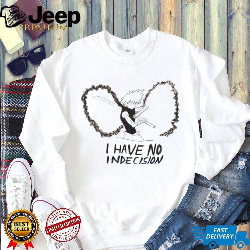 I Have No Indecision Anime Samurai Sword Sketch T Shirt