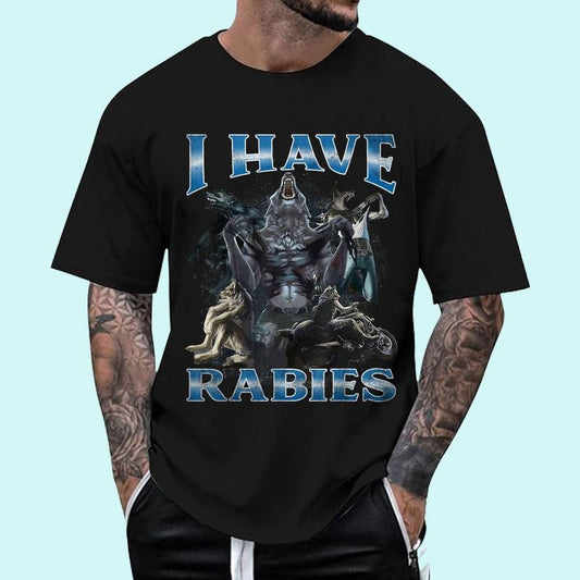 I Have Rabies Funny Cringe Werewolf Wolf Meme Unisex T-Shirt, Cotton 100%, Top Trending Fashion