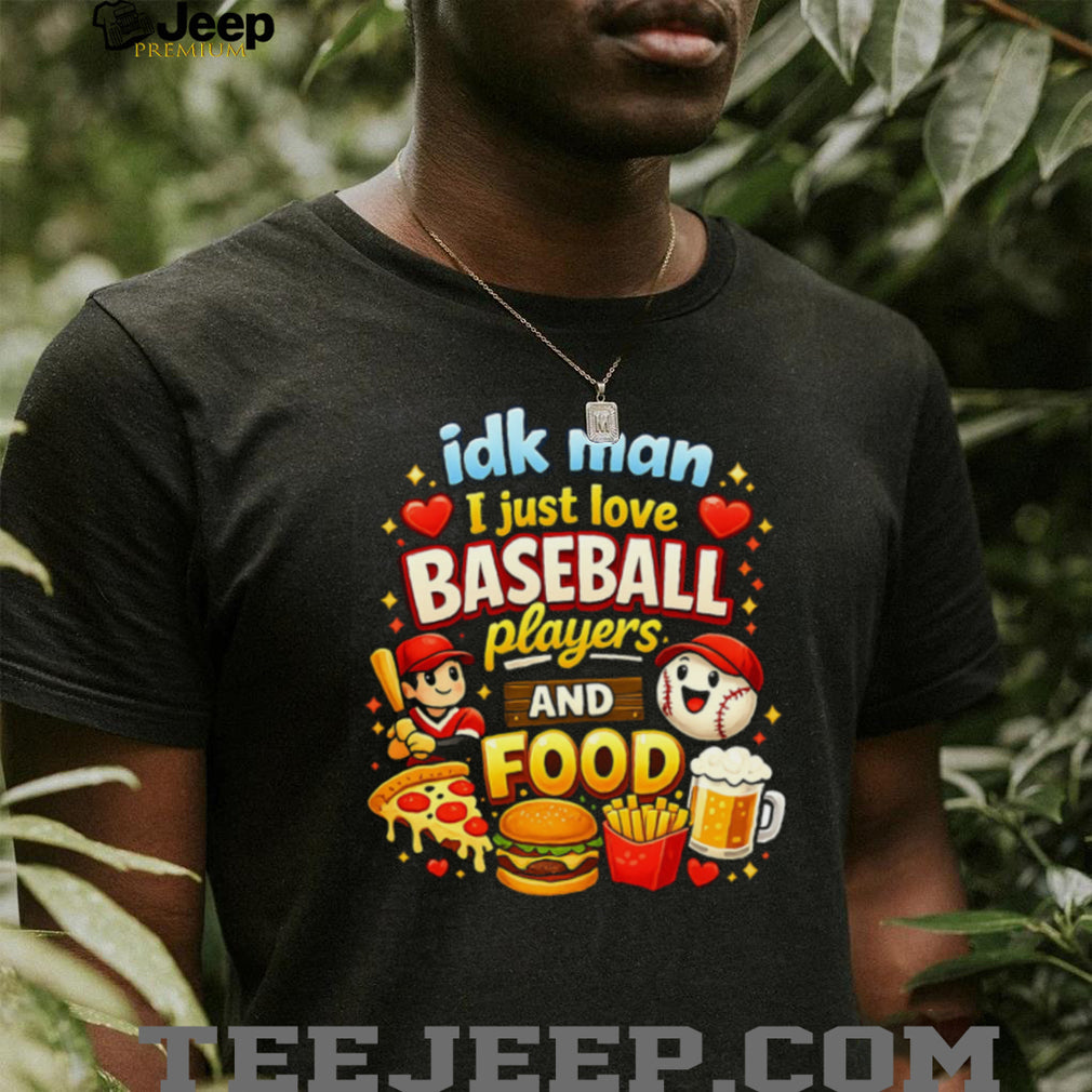 I Just Love Baseball Players and Food Funny Cartoon Sports T Shirt