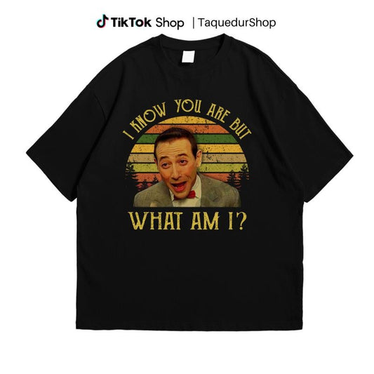I Know You Are But What Am I Vintage Shirt, Pee-Wee Herman Old English T-Shirt , Funny Retro T-Shirt, TV Show Shirt,