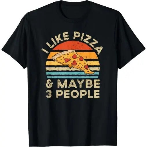 I Like Pizza And Maybe 3 People Retro Vintage T-Shirt Made in USA