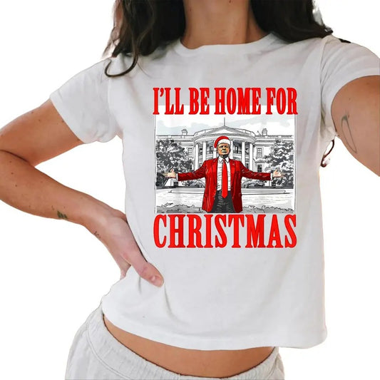 I'Ll Be Home For Christmas Santa Funny Trump Xmas Pajamas Baby Tee Casual Comfort