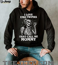 I Love Emo Twinks That Call Me Mommy Skeleton Sunglasses T Shirt