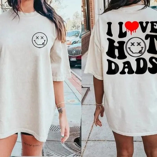 I Love Hot Dad Shirt, HL172 Hoodie, Sweatshirt | WearSparks.com