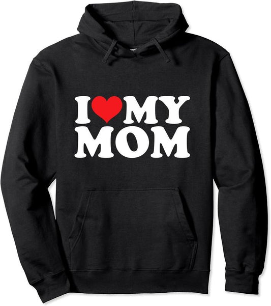 I Love Mom Pullover Hoodie | Unisex Hooded Sweatshirt