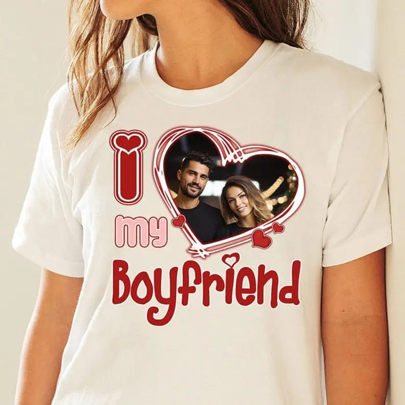 I Love My Boyfriend Shirt, Custom Photo Shirt, Valentines Day Gift for Girlfriend, Funny Valentines Day Shirt, Custom Heart Photo Shirt, HL99