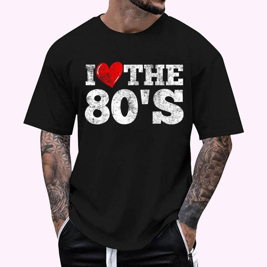 I Love The 80's Graphic Tee T-Shirt , Unisex Cotton 100%, Top Menswear