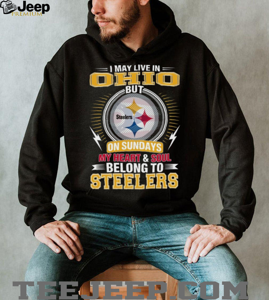 I May Live In Ohio But My Heart Belongs To Pittsburgh ST Shirtlers T Shirt