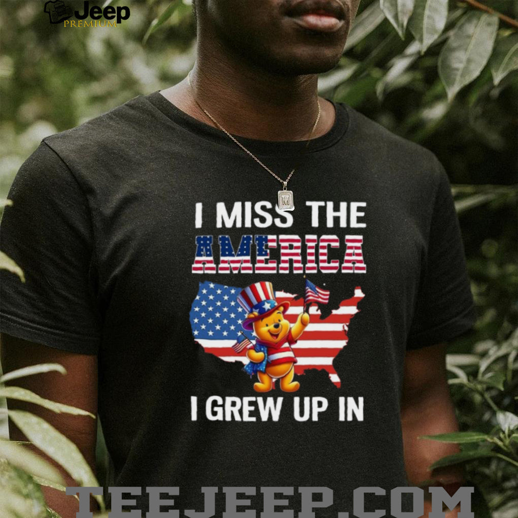 I Miss The America I Grew Up In Patriotic Pooh Bear T Shirt