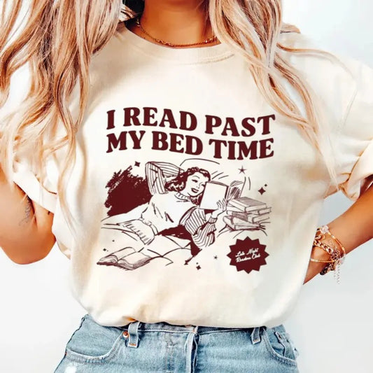 I Read Past My Bed Time Shirt, Book Club Shirt, Late Night Reader Book Club,One More Chapter T Shirt, Retro Reader Smut Slut Bookish,Unisex Tee Casual