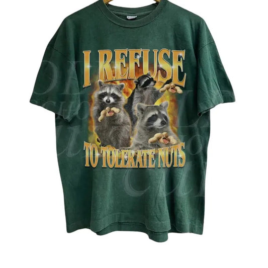 I Refuse To Tolerate Nuts Vintage Graphic T-Shirt, Unisex Funny Retro Raccoon Shirt, Funny Meme Tee, Vintage Style Cotton Shirt,Nut Gag Tee Streetwear
