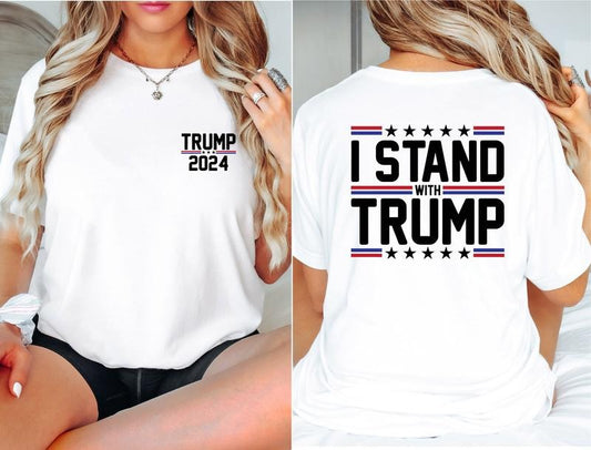 I Stand With Trump Shirt, Political T-shirt, Trump Lovers Gift Tee, Matching President Support Shirt, Election 2024 Short...