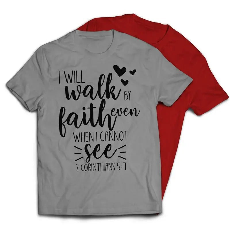 I Will Walk By Faith Even When I Cannot See Christian Religious T-Shirt Casual Classic Hoodie, Sweatshirt | WearSparks.com