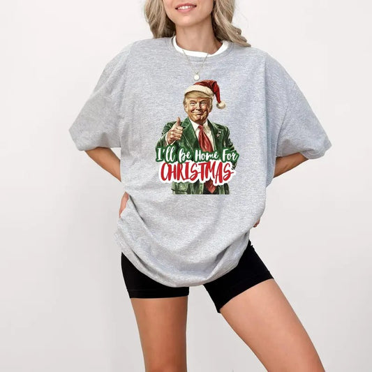 I Will be Home for Christmas Shirt, Make Christmas Great Again Shirt, Trum Sweatshirt, Funny Trum Sweat, Christmas Trum Shirt