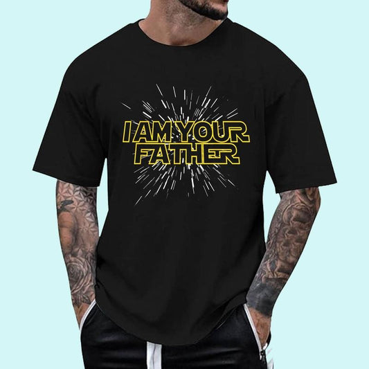 I am your Father - Happy Father's Day T-Shirt | Tee For Men and Women, Unisex Cotton