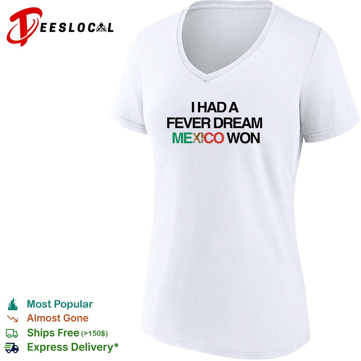 I had a fever dream Mexico won football shirt