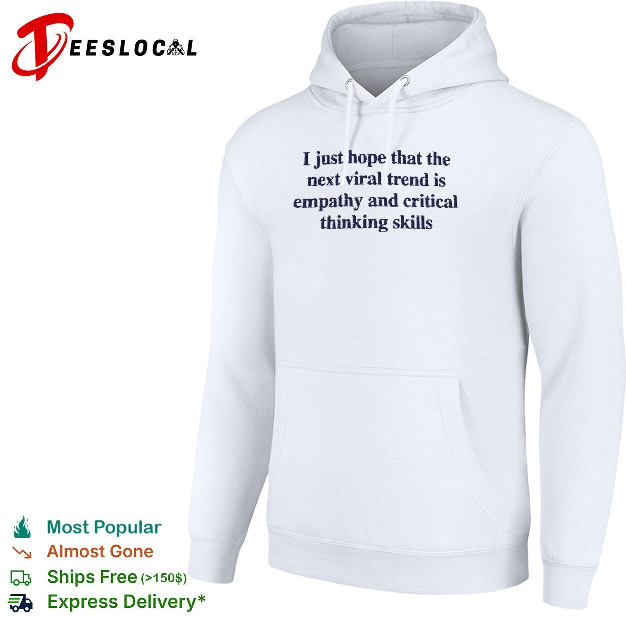 I just hope the next viral trend is empathy and critical thinking skills shirt