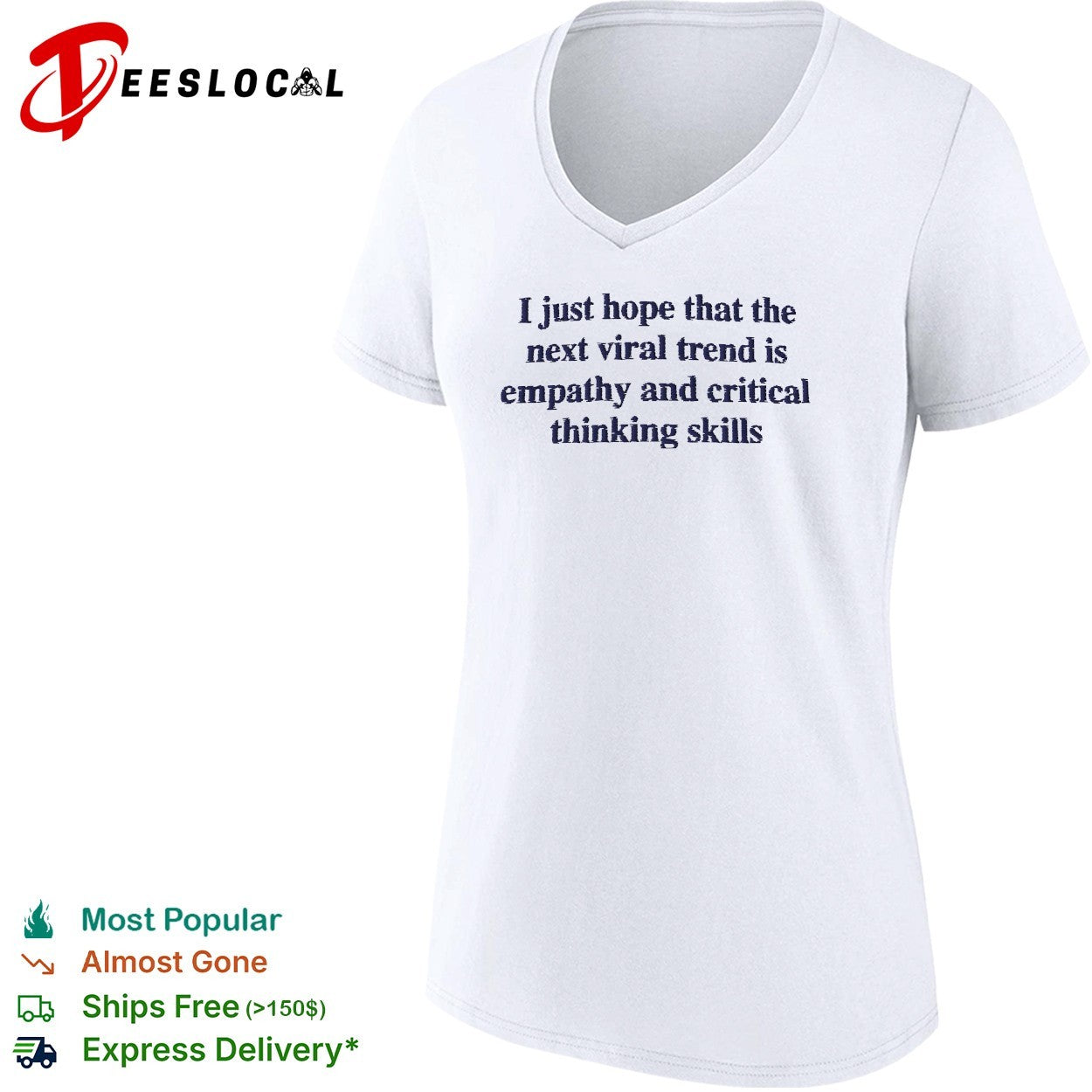 I just hope the next viral trend is empathy and critical thinking skills shirt