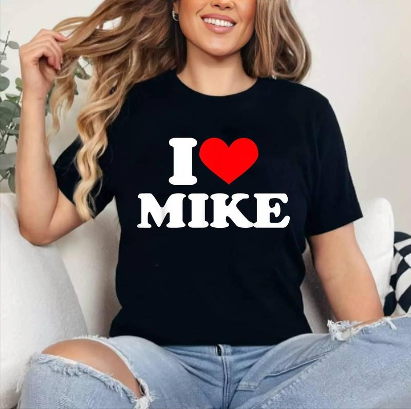 I love Mike Shirt I heart Mike T Shirt | Cotton 100%, Crewneck, Top Womenswear