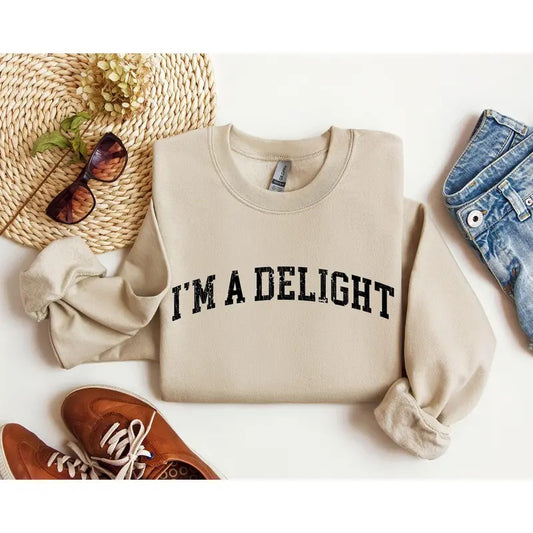 I'm A Delight Funny Sweatshirt, Sarcastic College Sweatshirt, Women's Crew Neck, Crewneck T-Shirts, Hoodie | WearSparks.com