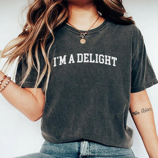 I'm A Delight Shirt, I'm Delightful Tee, Inspirational T-shirt, Motivational Saying Graphic Printed Women's Tops, Funny Saying Comfort Shirt, Gifts For Girls, Women's Tops Womenswear Cotton Fabric Relaxed Fit Chic Stylestyle{n002}2