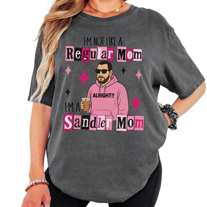I'm A Sandler Mom Tee, Sandler Mom T-shirt or Sweatshirt Hoodie | WearSparks.com