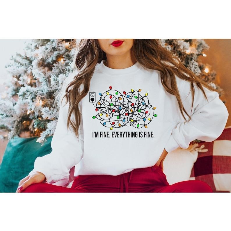 I'm Fine Everything Is Fine Sweatshirt, Christmas Sweatshirt, Sweatshirts Women, Christmas Sweatshirt Women, Christmas...