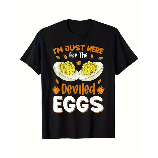 I'm Just Here For The Deviled Eggs T-Shirt Halloween Thanksgiving Christmas Gifts For Men Women Friends Family, S-XXXL,...