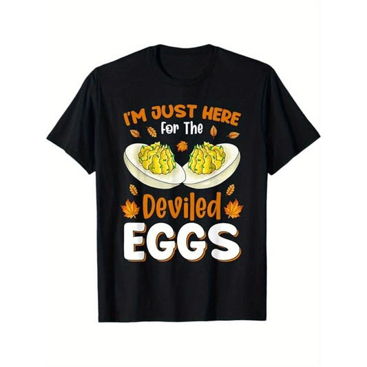 I'm Just Here For The Deviled Eggs T-Shirt Halloween Thanksgiving Christmas Gifts for Men Women Friends Family, S-XXXL, Black made in usastyle{n002}2