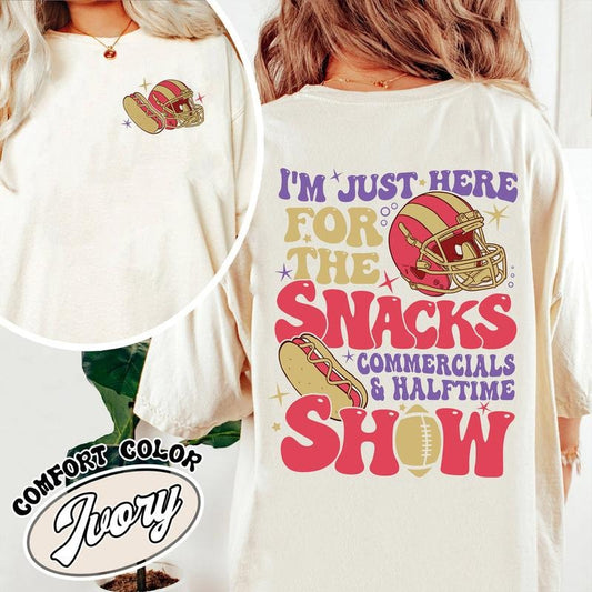 I'm Just Here for Snacks Commercials & Halftime Show, Im Just Here For The Snacks Comfort Color Shirt, Half Time Shirt, Football Shirt, Football Shirt